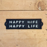 Cast Iron Sign - Happy Wife