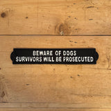 Prosecuted Survivors Cast Iron Sign