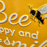 Metal Bee Happy Sign