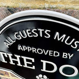Metal Approved by The Dog Sign